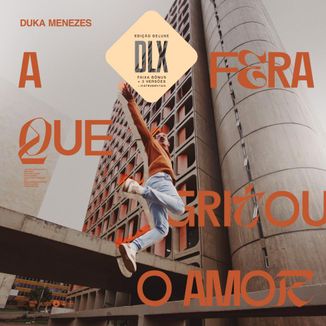 Foto da capa: A fera que gritou o amor (Edição Deluxe)