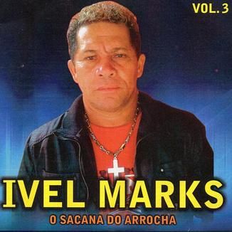 Foto da capa: O Sacana do Arrocha - Vol. 3
