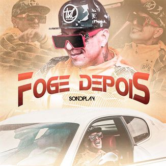 Foto da capa: Sondplay - Foge Depois