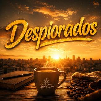 Foto da capa: Café com Despiorados