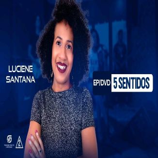 Foto da capa: EP/DVD 5 SENTIDOS