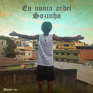 Foto da capa: Eu Nunca Andei Sozinho