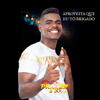 Foto da capa: PRAZER & LOVE EM CASA 1