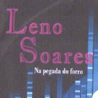 Foto da capa: NA PEGADA DO FORRO