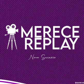 Foto da capa: MERECE REPLAY