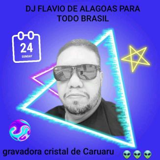 Foto da capa: Dj Flavio De Alagoas