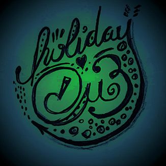 Foto da capa: Holiday Dubs