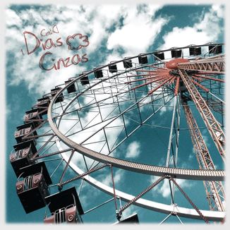 Foto da capa: 1. Cm:D - Dias Cinzas (Prod. Leveza)