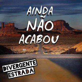 Foto da capa: Ainda Não Acabou