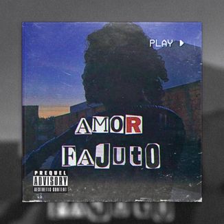 Foto da capa: AMOR FAJUTO