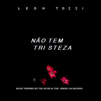 Foto da capa: Não Tem Tristeza (Music Inspired By The Musical Spring Awakening)