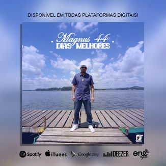 Foto da capa: Dias Melhores