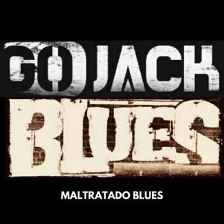 Foto da capa: Maltratado Blues