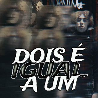Foto da capa: Dois É Igual A Um - Single