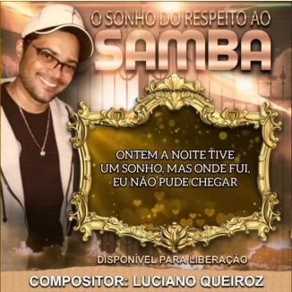 Foto da capa: O SONHO DO RESPEITO AO SAMBA