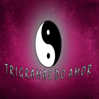 Foto da capa: Trigramas do Amor