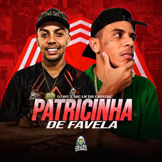 Foto da capa: Patricinha de Favela