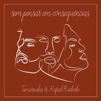 Foto da capa: Sem Pensar em Consequências