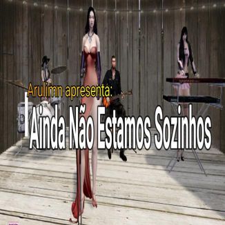 Foto da capa: Ainda Não Estamos Sozinhos