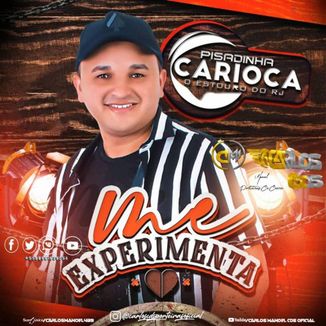 Foto da capa: Pisadinha Carioca - O Estouro Do Rj - Cd Me Experimenta Promocional 2021 (#CarlosManoelCdsOficial)