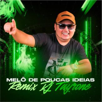 Foto da capa: Melô de poucas ideias REMIX