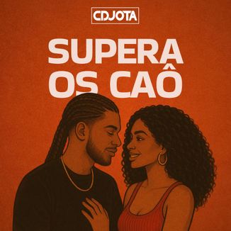 Foto da capa: SINGLE - SUPERA OS CAÔ