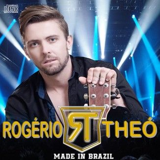 Foto da capa: Rogério Theó - Made In Brazil