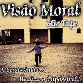 Foto da capa: A Persistência Realiza O Impossível