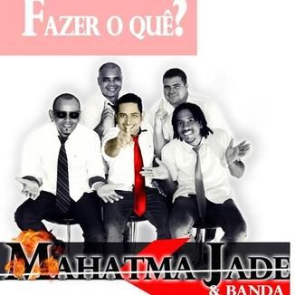 Foto da capa: Fazer o quê?