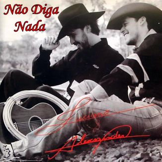 Foto da capa: Não Diga Nada