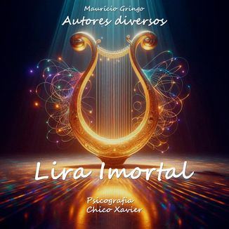 Foto da capa: Lira Imortal - Autores diversos