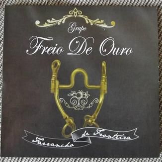 Foto da capa: Grupo Freio de Ouro - Farrancho de Fronteira