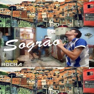 Foto da capa: Sogrão - Mc Rocha