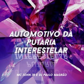 Foto da capa: Automotivo Da Putaria Interestelar
