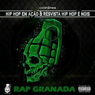 Foto da capa: Coletânea Rap Granada. Hip Hop Em Ação & Revista Hip Hop É Nóis. R.mc Musica : Varão De Guerra
