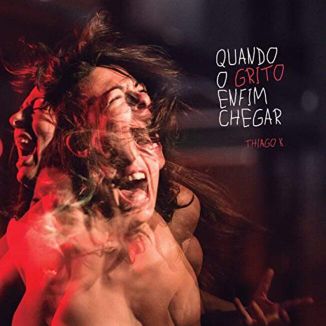 Foto da capa: Quando o Grito Enfim Chegar