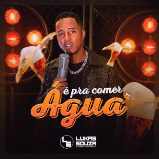 Foto da capa: É Pra Comer Água