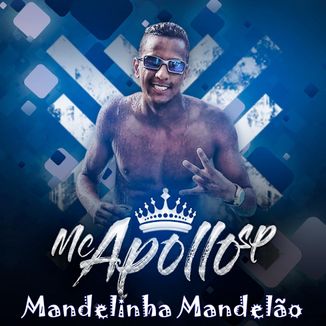 Foto da capa: Mandelinha Mandelão