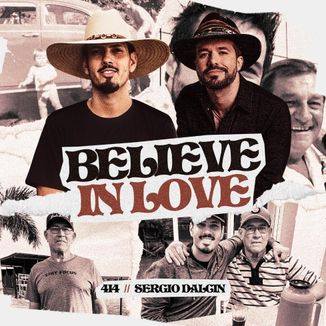 Foto da capa: Believe In Love - 4i4, Sergio Dalcin