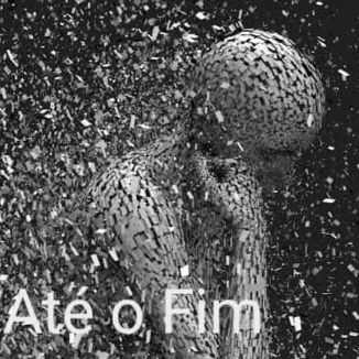 Foto da capa: Até O Fim