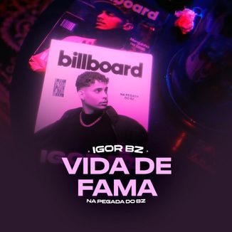 Foto da capa: Vida de Fama