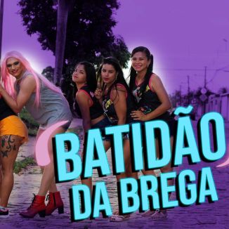 Foto da capa: BATIDAO DA BREGA