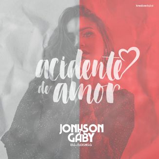 Foto da capa: Acidente de Amor