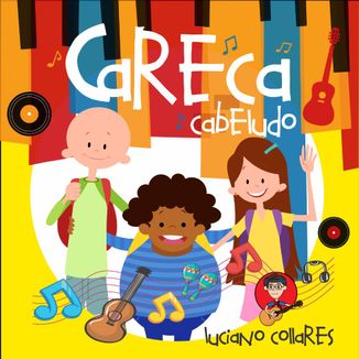 Foto da capa: Careca Cabeludo