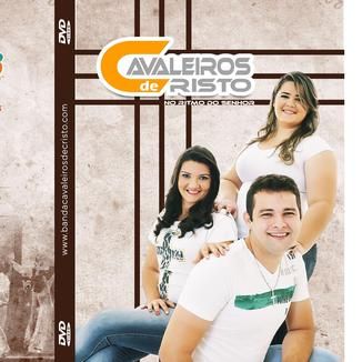 Foto da capa: 2º DVD Cavaleiros de Cristo