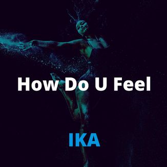 Foto da capa: How Do U Feel