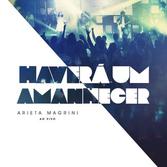 Foto da capa: Haverá um Amanhecer