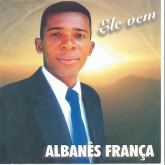 Foto da capa: AlbanesFranca,, CD ele vem