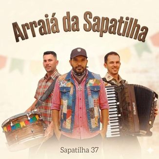 Foto da capa: ARRAIÁ DA SAPATILHA