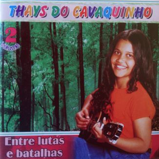 Foto da capa: Cd Entre Lutas e Batalhas (Vol 02)